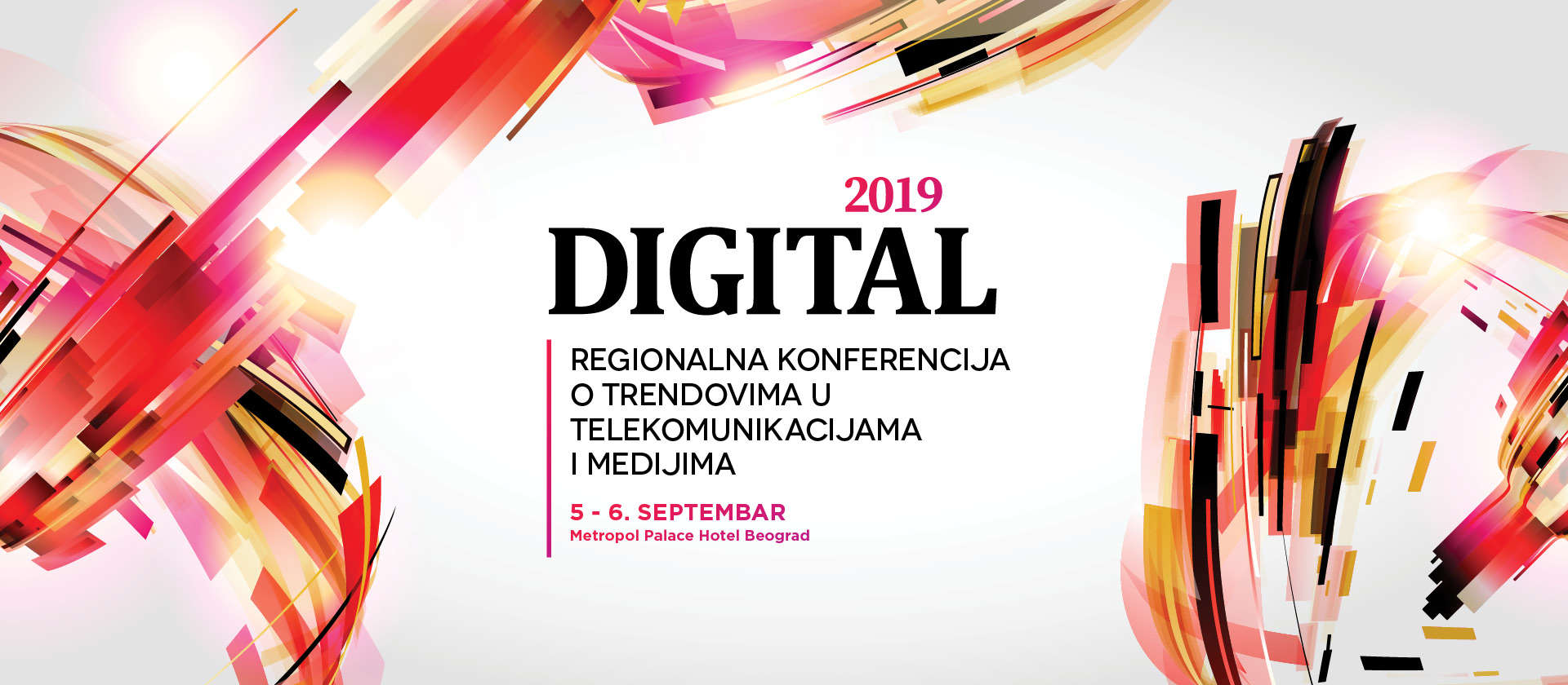 Welcome to #Digital conference on September 5-6 in Belgrade